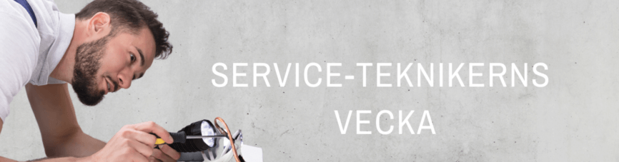 Serviceteknikerns Vecka!